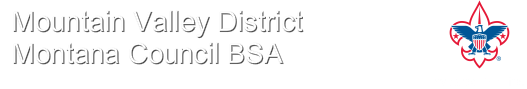 Mountain Valley District - Montana Council
